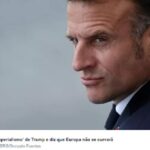 Macron critica ‘imperialismo’ de Trump e diz que Europa não se curvará